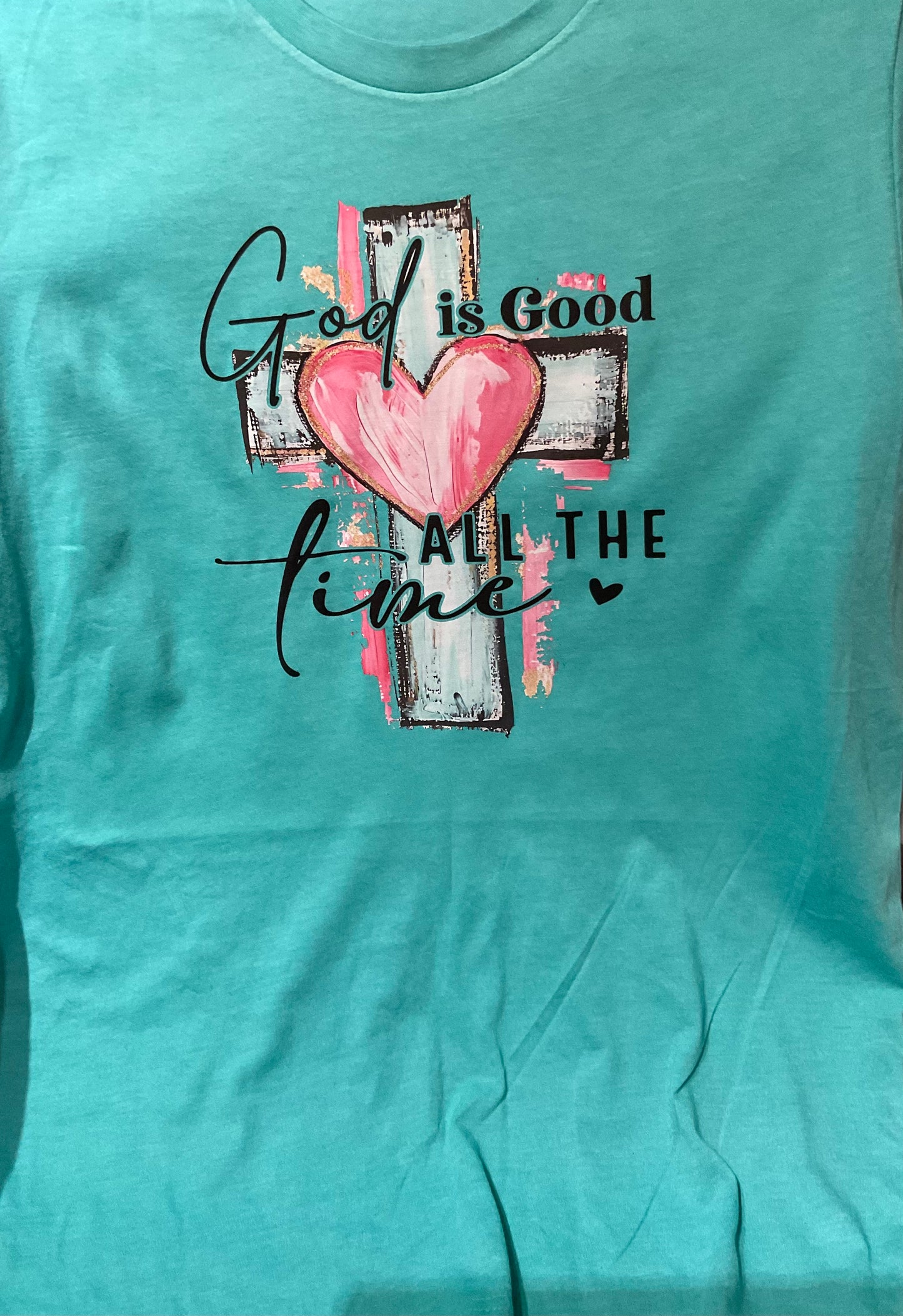 God Is Good All the Time