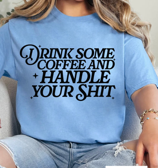 Drink some coffee